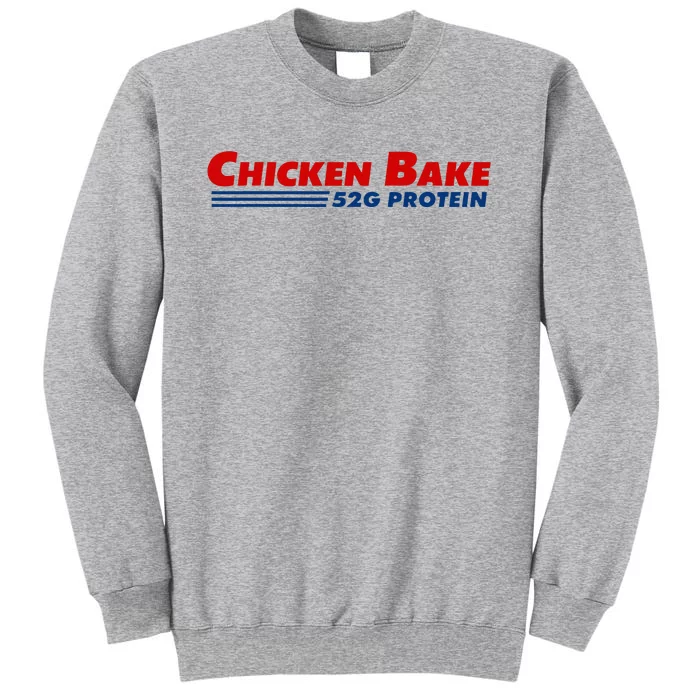 Chicken Bake 52g Protein Tall Sweatshirt