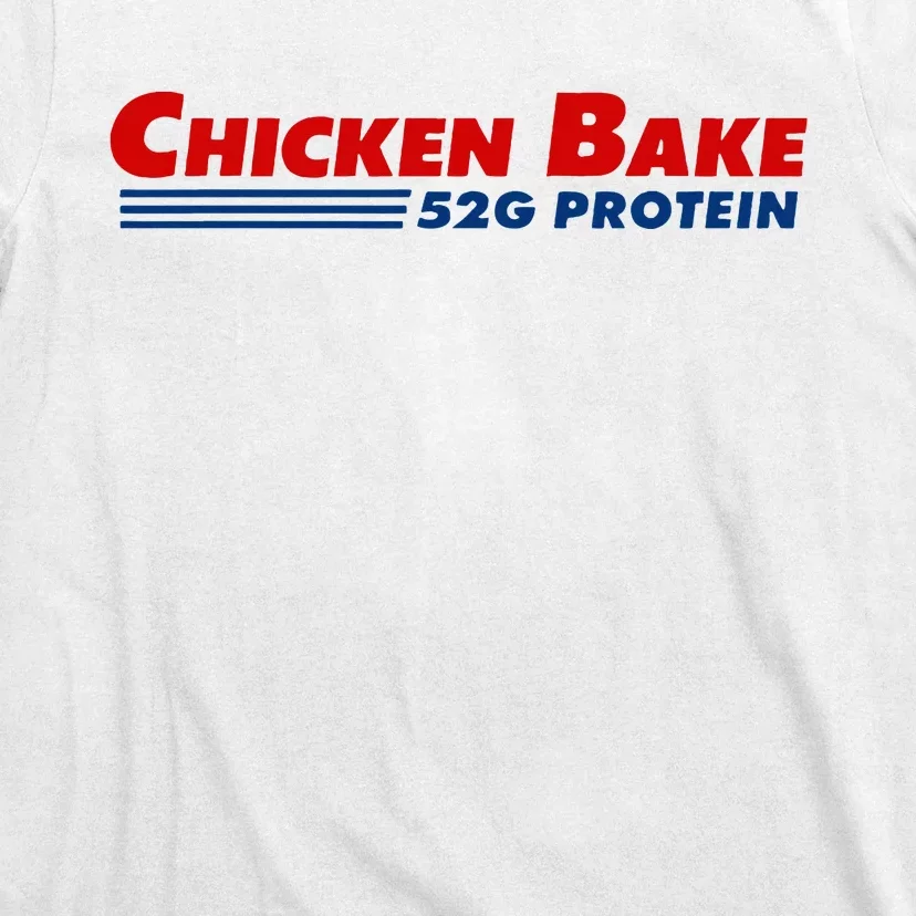 Chicken Bake 52g Protein T-Shirt