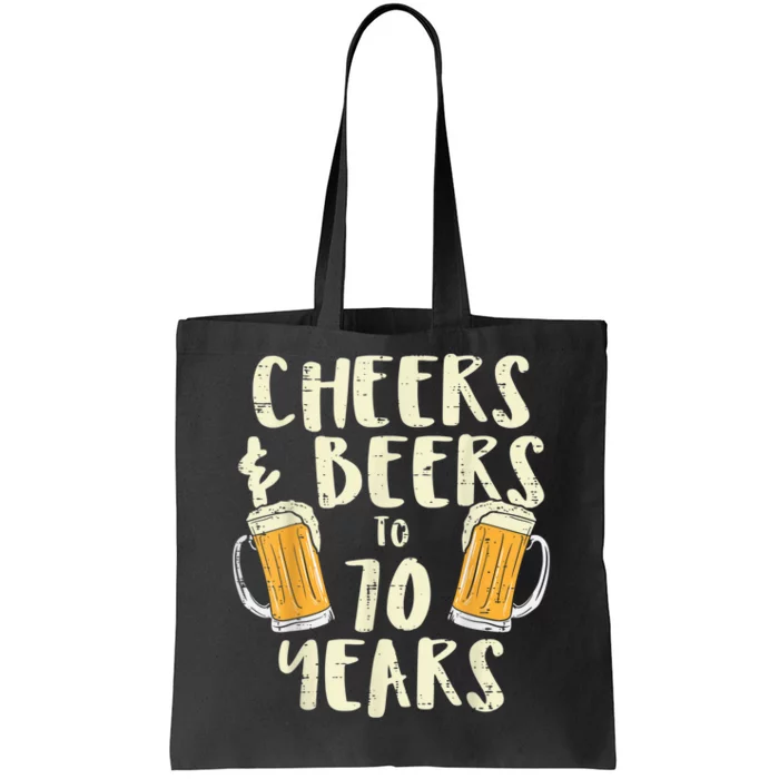 Cheers Beers 70 Years Old 70th Birthday Drinking Gift Tote Bag