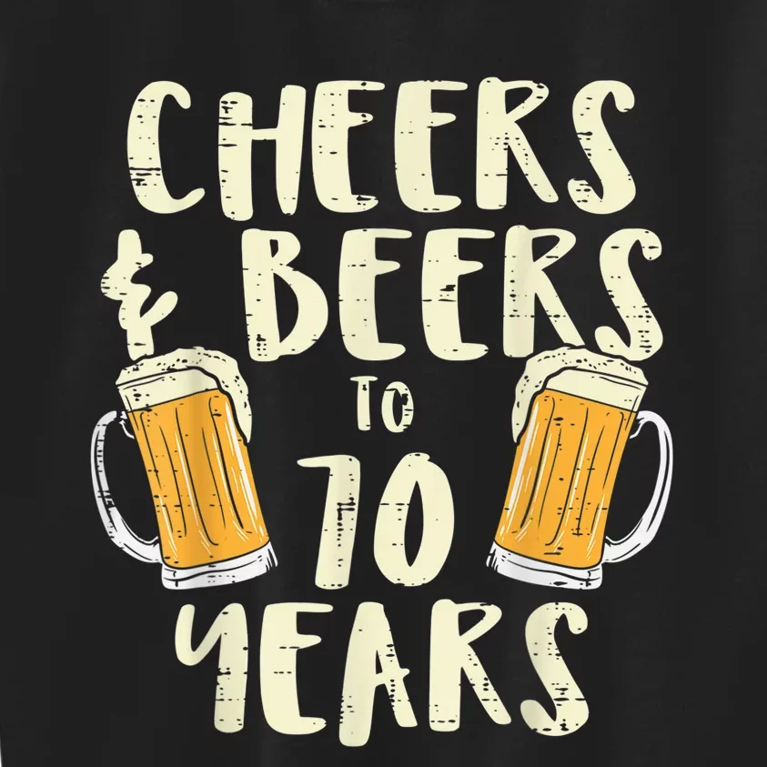 Cheers Beers 70 Years Old 70th Birthday Drinking Gift Kids Sweatshirt