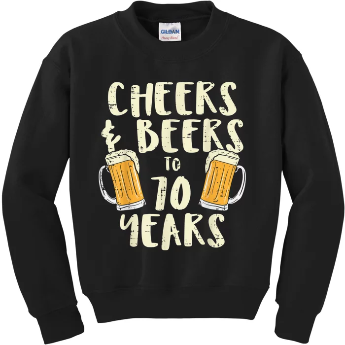 Cheers Beers 70 Years Old 70th Birthday Drinking Gift Kids Sweatshirt