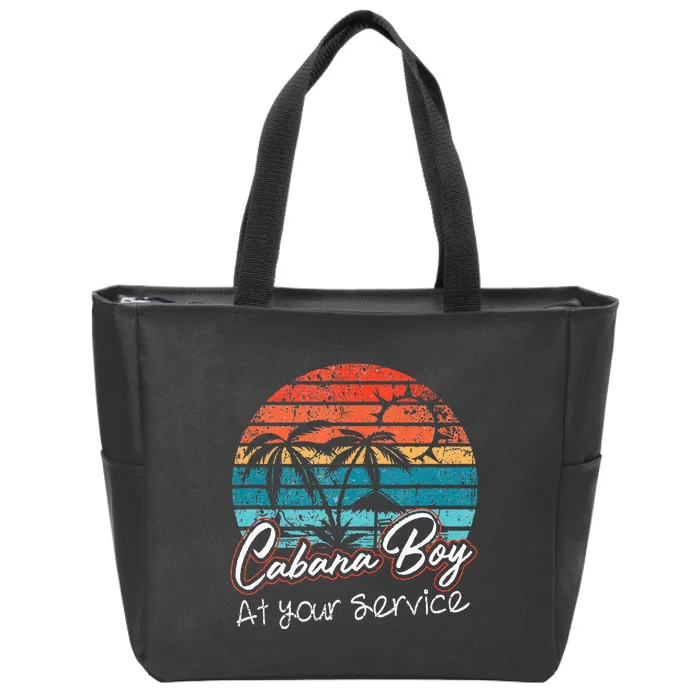 CABANA BOY AT YOUR SERVICE POOL PARTY BOY BARTENDER FUNNY Zip Tote Bag