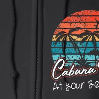 CABANA BOY AT YOUR SERVICE POOL PARTY BOY BARTENDER FUNNY Full Zip Hoodie