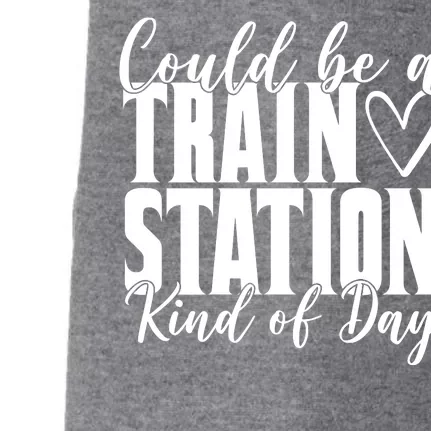 Could Be A Train Station Kind Of Day Doggie 3-End Fleece Hoodie