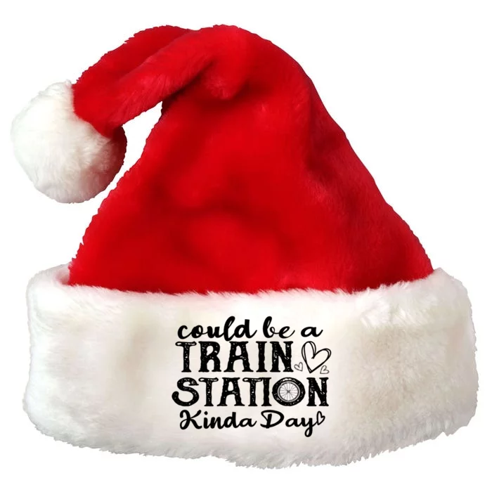 Could Be A Train Station Kinda Day Premium Christmas Santa Hat