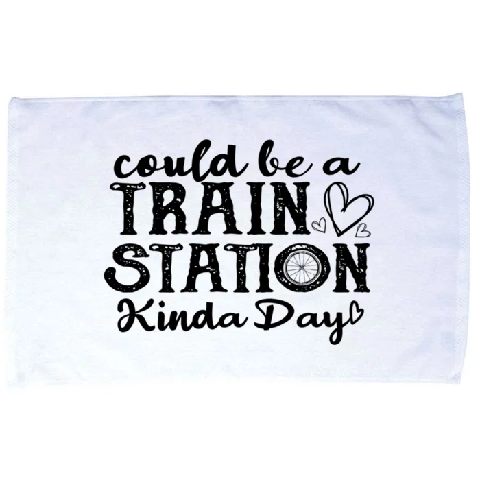 Could Be A Train Station Kinda Day Microfiber Hand Towel