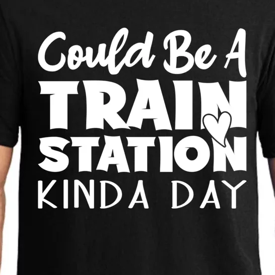 Could Be A Train Station Kinda Day Funny Heart Pajama Set