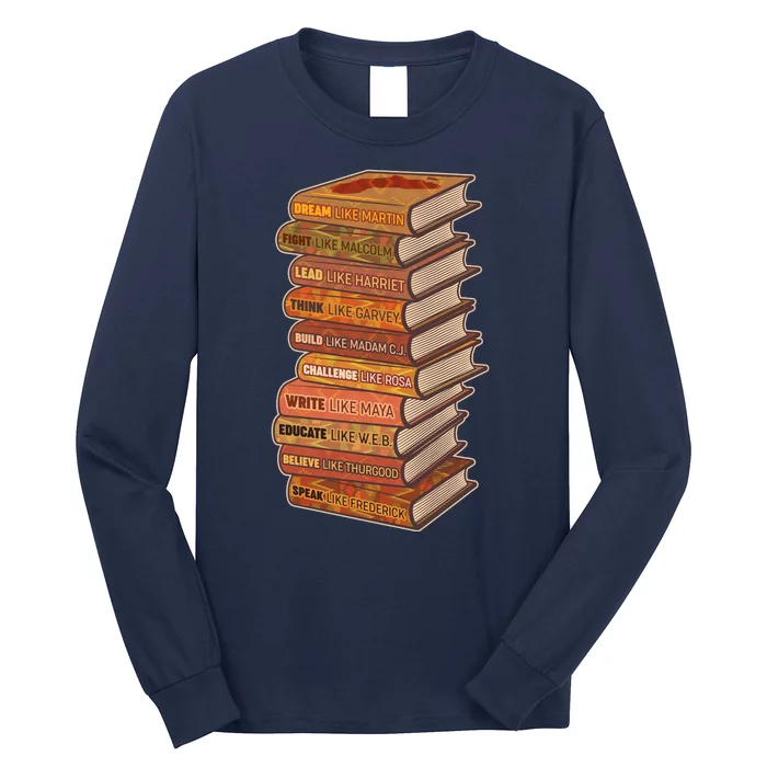 Celebrate Black African American History Figures Books Long Sleeve Shirt