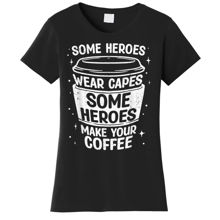 Cool Barista Art For Men Women Cappucino Cup Espresso Lovers Women's T-Shirt