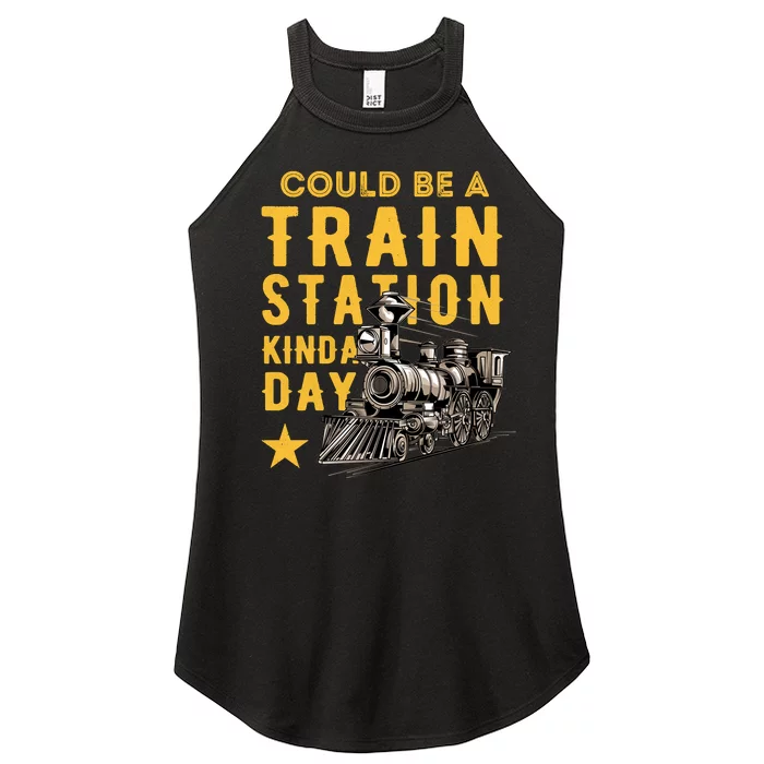 Could Be A Train Station Kinda Day Women’s Perfect Tri Rocker Tank