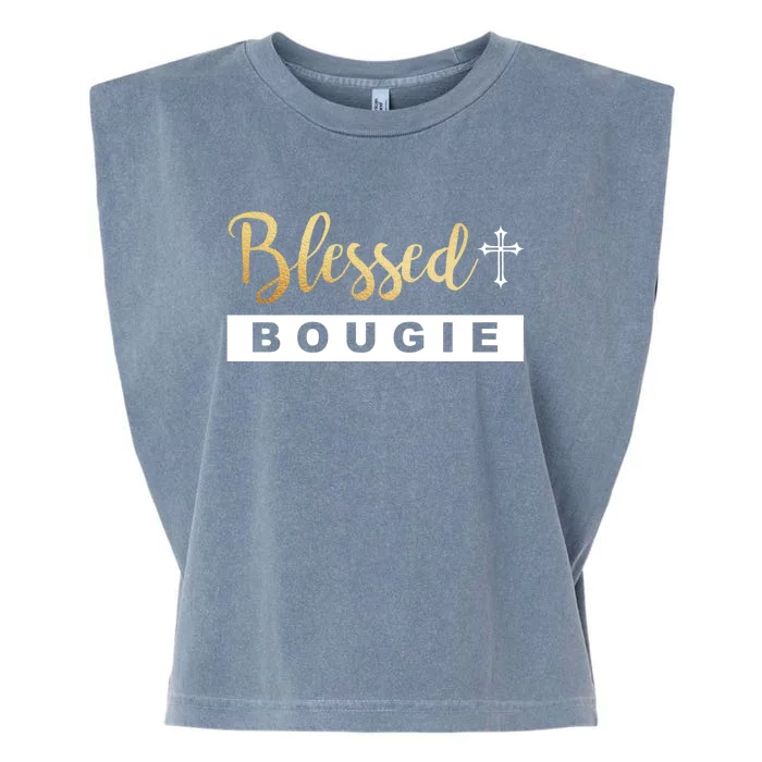 Christian Blessed And Bougie Bae Melanin Black And Magic Gift Garment-Dyed Women's Muscle Tee