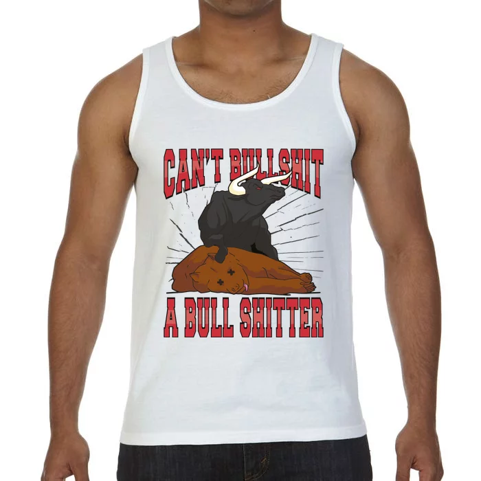 Can't Bullshit A Bull Shitter Funny Comfort Colors® Tank Top