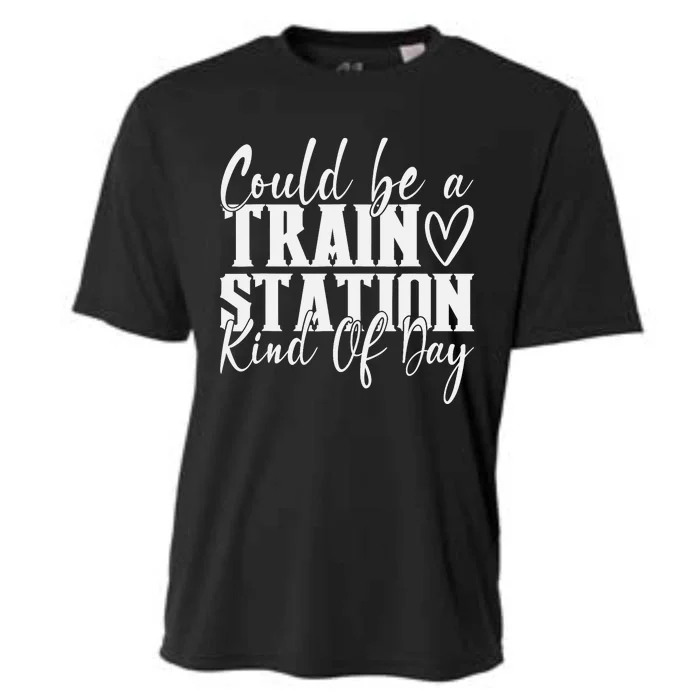 Could Be A Train Station Kinda Day Cooling Performance Crew T-Shirt