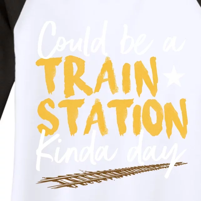 Could Be A Train Station Kind Of Day Women's Tri-Blend 3/4-Sleeve Raglan Shirt