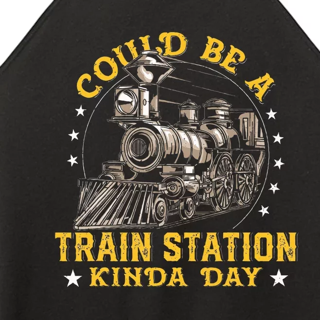 Could Be A Train Station Kinda Day Women’s Perfect Tri Rocker Tank