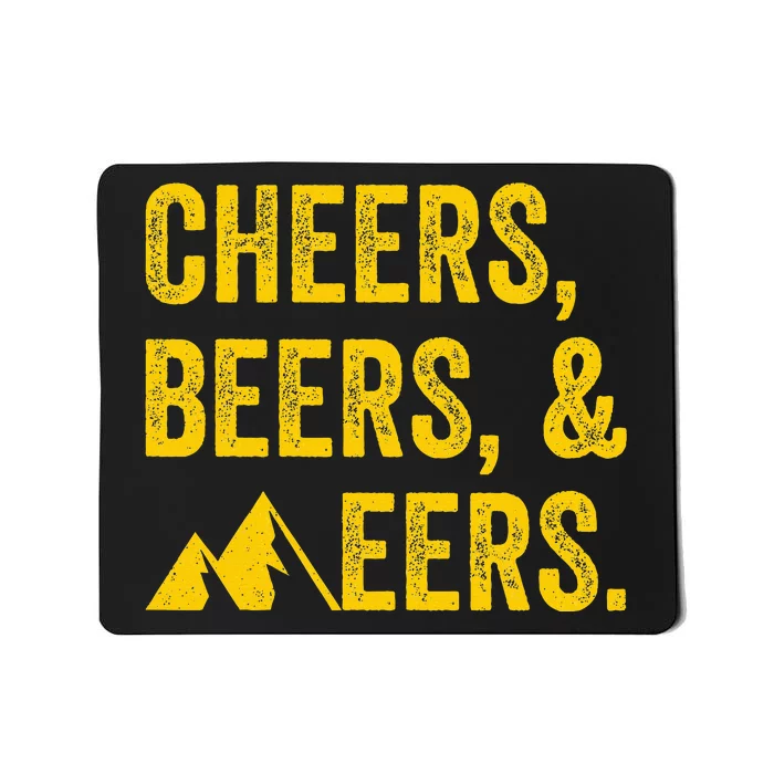 Cheers Beers And Mountaineers West Virginia Mousepad