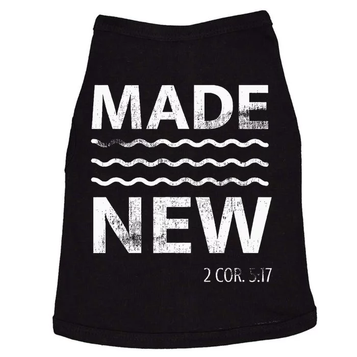 Christian Baptism Adult Christian Bible Verse Made New Doggie Tank