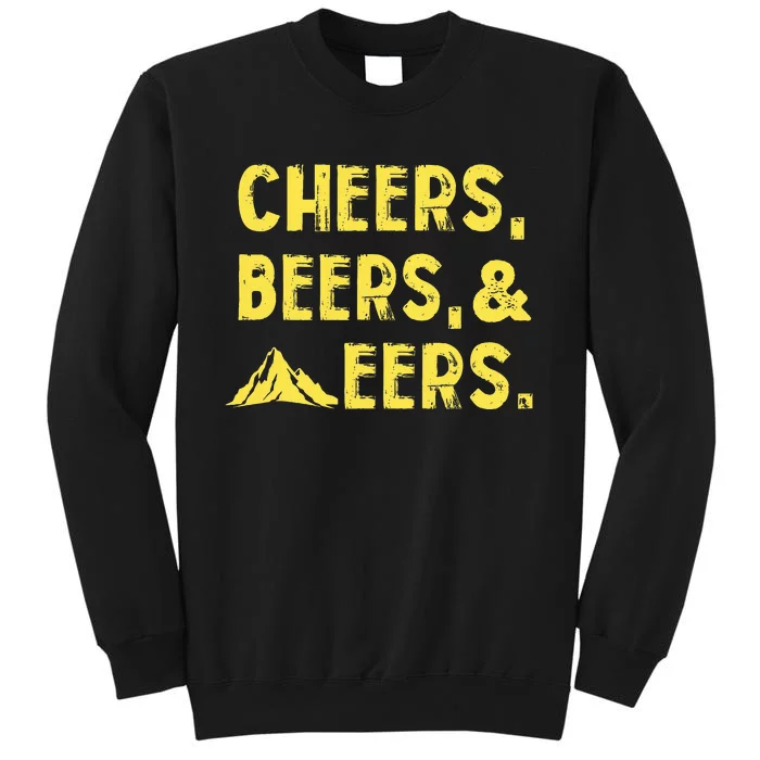 Cheers Beers And Mountaineers West Virginia Tall Sweatshirt