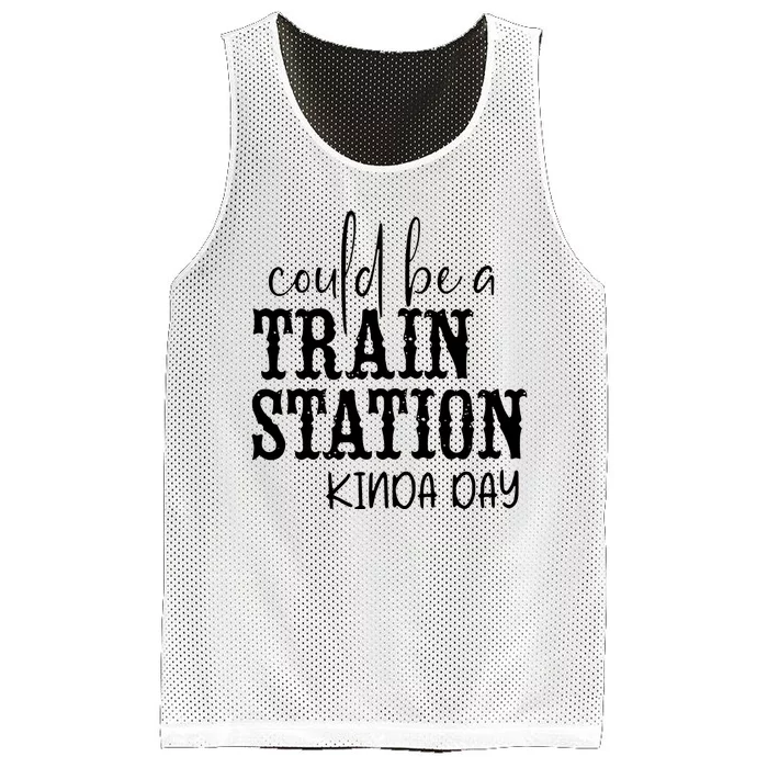 Could Be A Train Station Kinda Day Mesh Reversible Basketball Jersey Tank