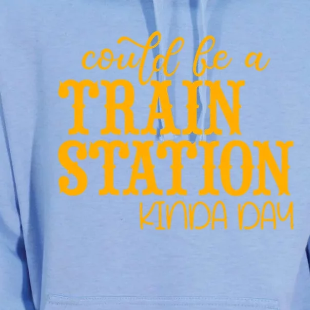 Could Be A Train Station Kinda Day Gift Unisex Surf Hoodie