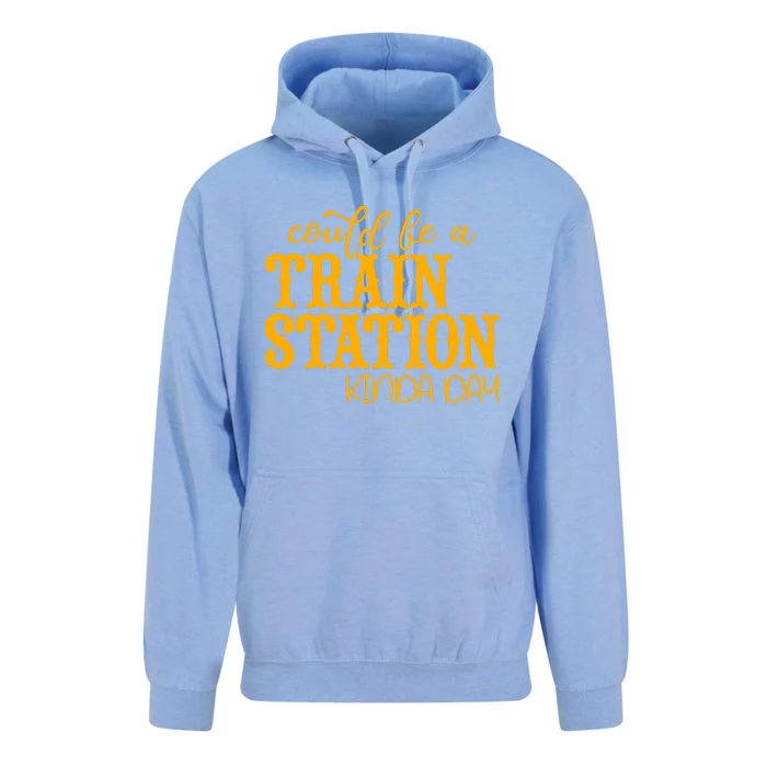 Could Be A Train Station Kinda Day Gift Unisex Surf Hoodie