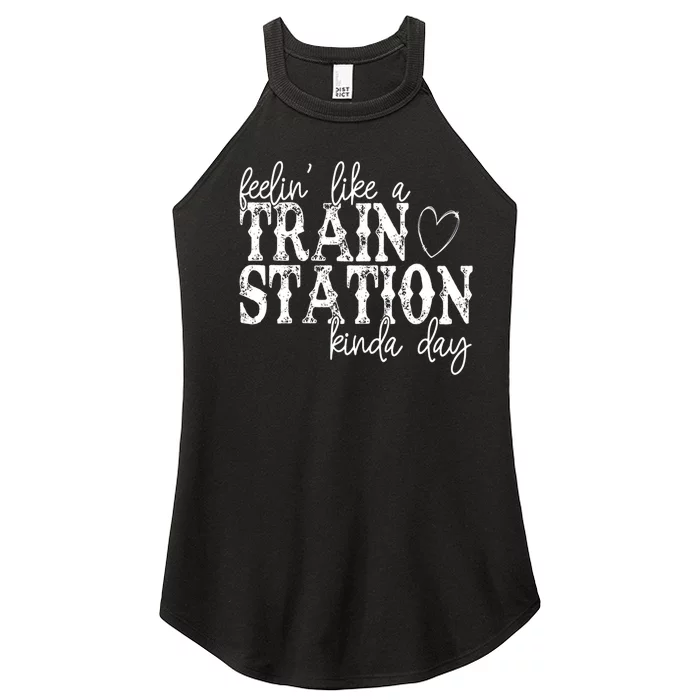 Could Be A Train Station Kinda Day Women’s Perfect Tri Rocker Tank