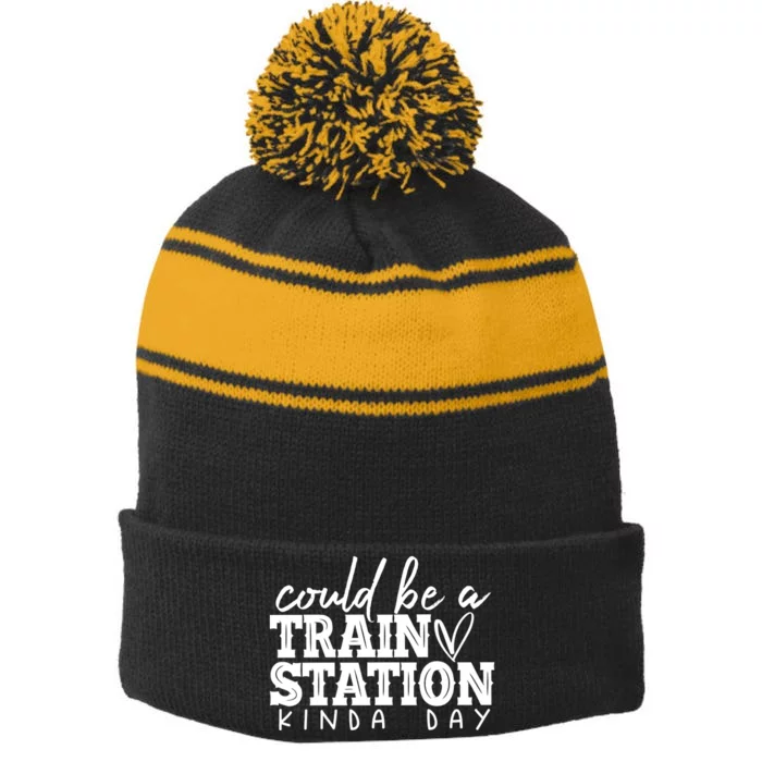 Could Be A Train Station Kinda Day Stripe Pom Pom Beanie