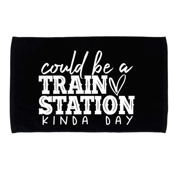 Could Be A Train Station Kinda Day Microfiber Hand Towel