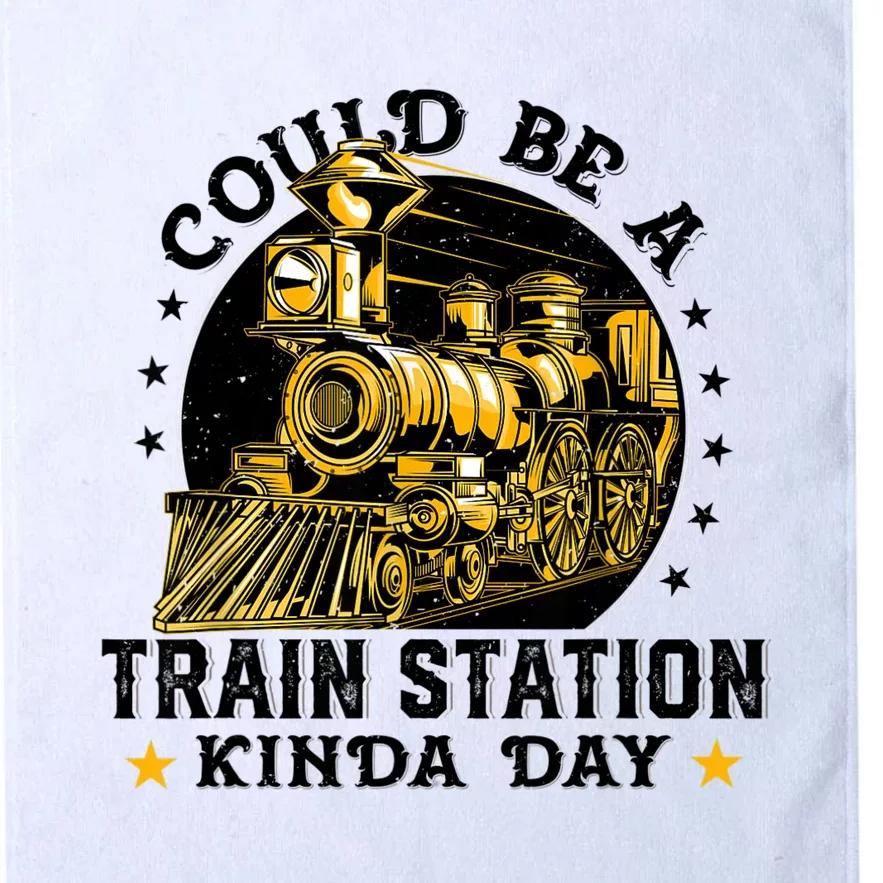 Could Be A Train Station Kinda Day Platinum Collection Golf Towel