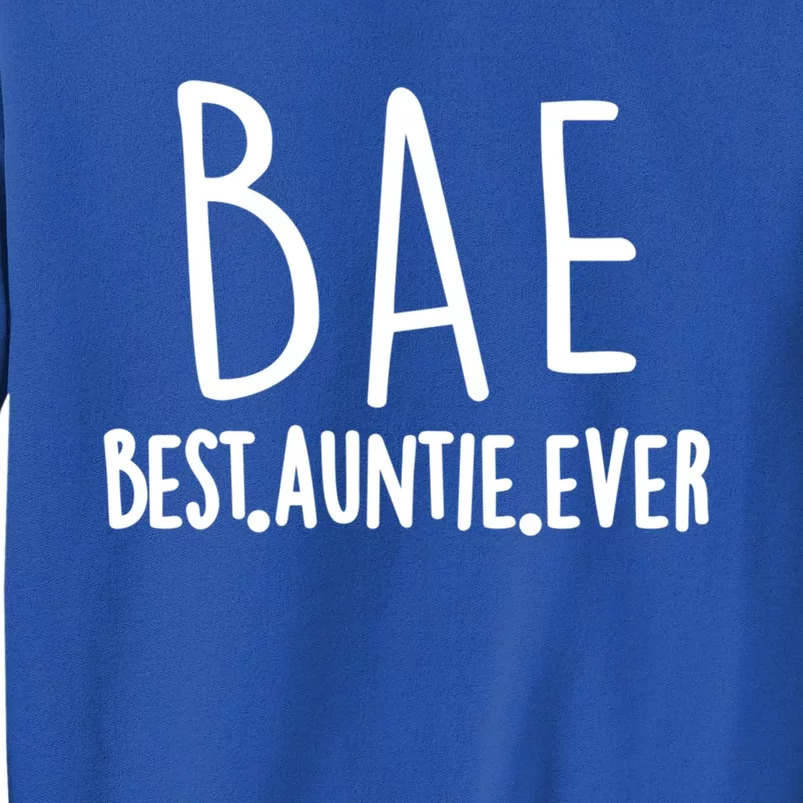 Cool Best Auntie Ever Bae Funny Gift Jumper Tall Sweatshirt