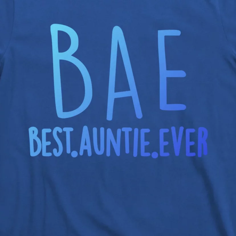 Cool Best Auntie Ever Bae Funny Gift Jumper T-Shirt