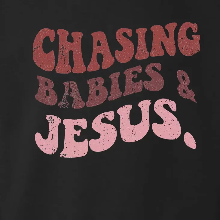 Chasing Babies And Jesus Toddler Hoodie