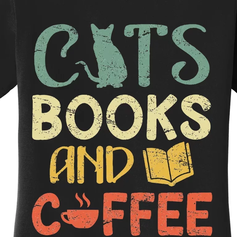 Cats Books And Coffee Cafe Coffee Drinker Women's T-Shirt