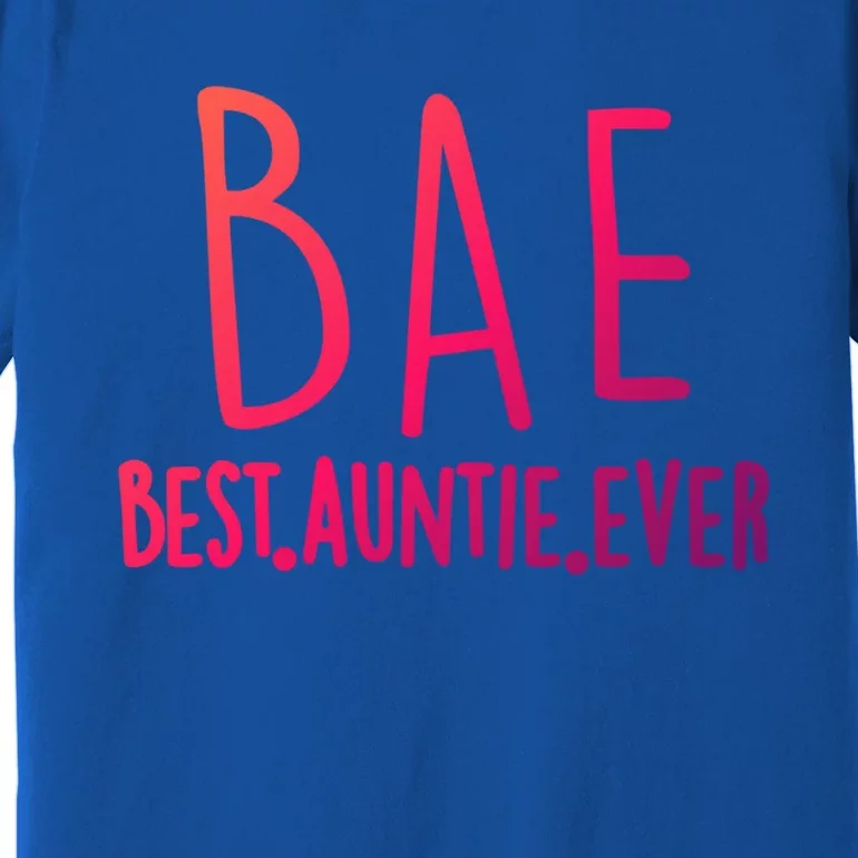 Cool Best Auntie Ever Bae Funny Gift Jumper Premium T-Shirt