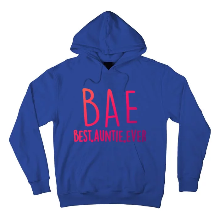 Cool Best Auntie Ever Bae Funny Gift Jumper Tall Hoodie