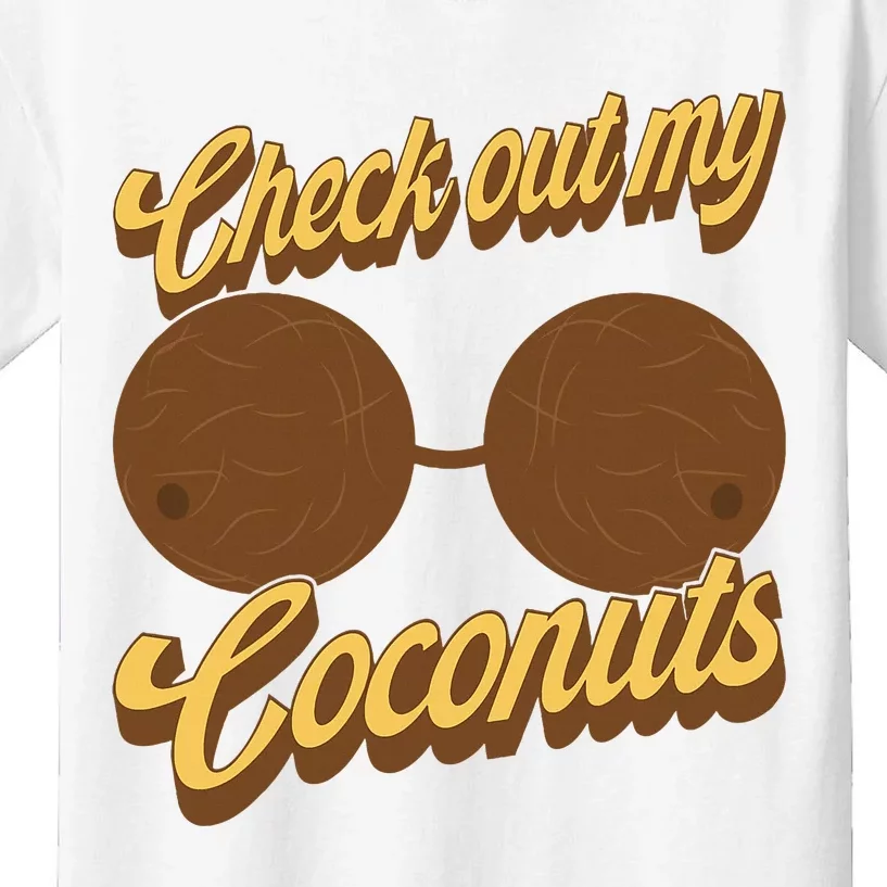 Coconut Bra Adult Check Out My Coconuts Shell Bra Kids T-Shirt