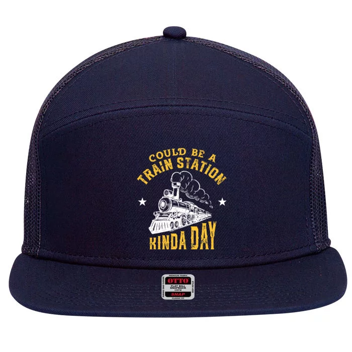 Could Be A Train Station Kind of Day 7 Panel Mesh Trucker Snapback Hat