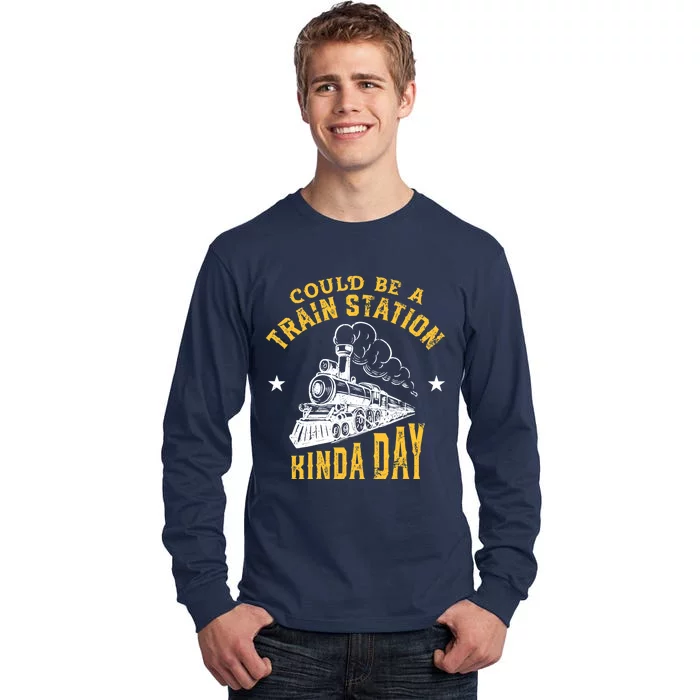 Could Be A Train Station Kind of Day Tall Long Sleeve T-Shirt