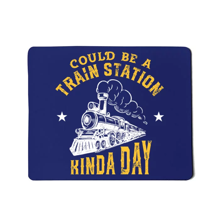 Could Be A Train Station Kind of Day Mousepad