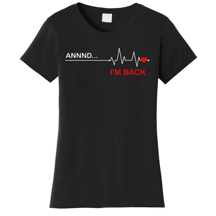 Coronary Bypass Artery Open Heart Diseases Surgery Heartbeat Women's T-Shirt