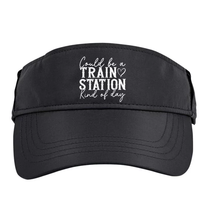 Could Be A Train Station Kinda Day Adult Drive Performance Visor