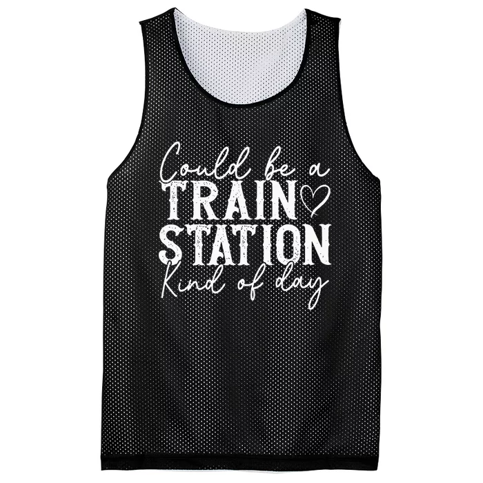 Could Be A Train Station Kinda Day Mesh Reversible Basketball Jersey Tank