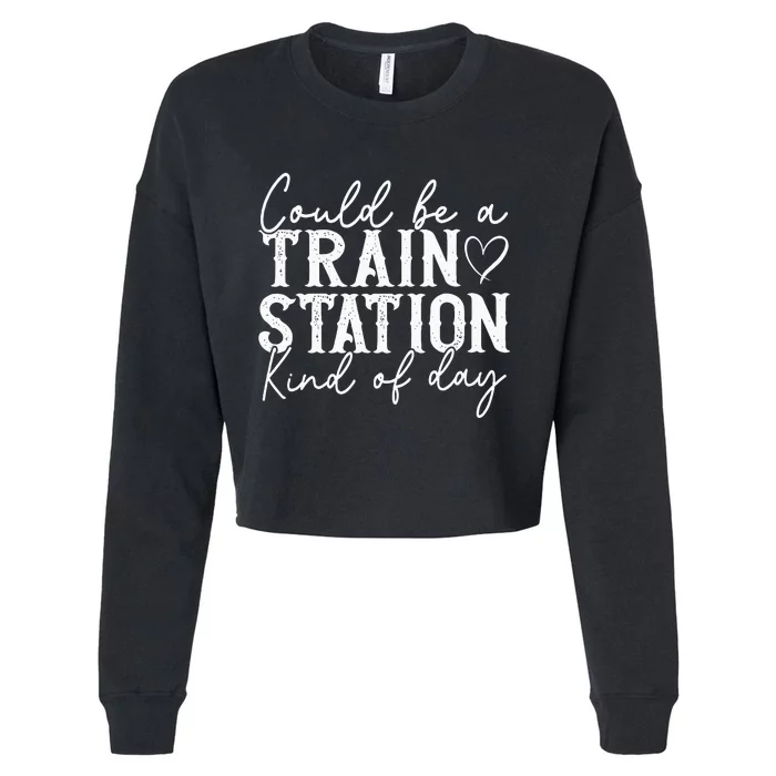 Could Be A Train Station Kinda Day Cropped Pullover Crew