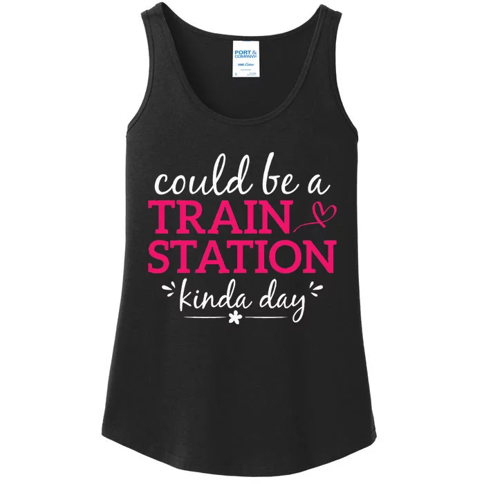 Could Be A Train Station Kinda Day Ladies Essential Tank