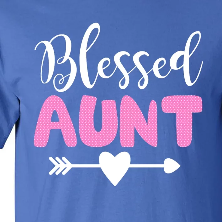 Cute Blessed Aunt Auntie Gift Funny Aun Gift Tall T-Shirt