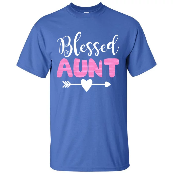 Cute Blessed Aunt Auntie Gift Funny Aun Gift Tall T-Shirt