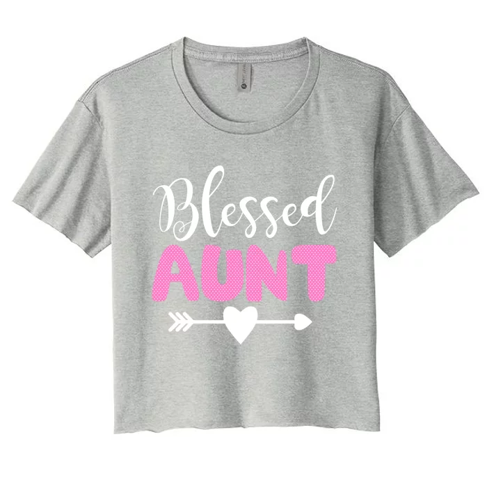 Cute Blessed Aunt Auntie Gift Funny Aun Gift Women's Crop Top Tee