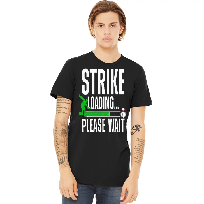 Cool Bowling Art For Bowler Bowling Player Premium T-Shirt