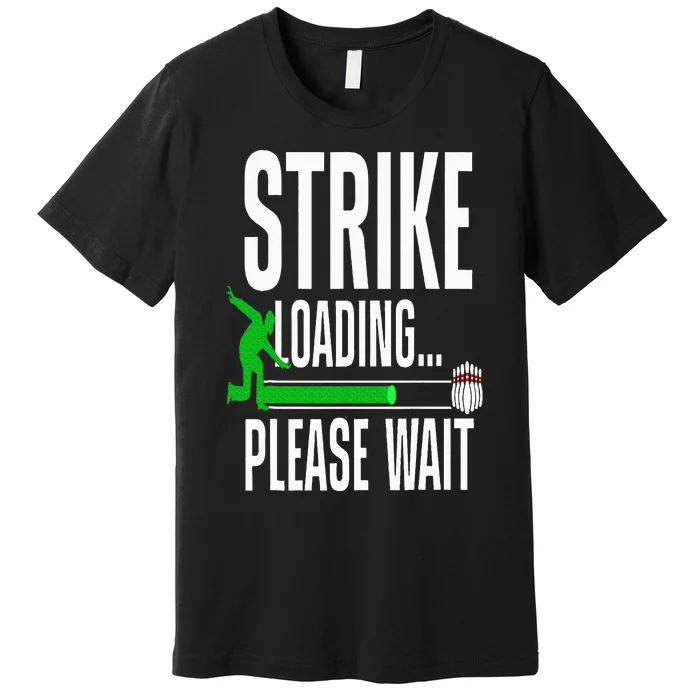 Cool Bowling Art For Bowler Bowling Player Premium T-Shirt