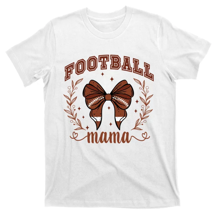 Coquette Bow American Football Mama Thanksgiving Autumn Fall T-Shirt